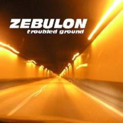 Zebulon : Troubled Ground